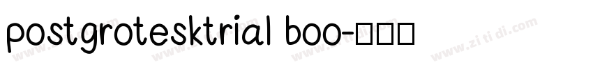 postgrotesktrial boo字体转换